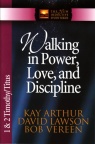 Walking in Power Love and Discipline 1 & 2 Timothy and Titus
